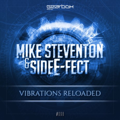 Vibrations Reloaded (Original Mix) ft. Side E-Fect | Boomplay Music