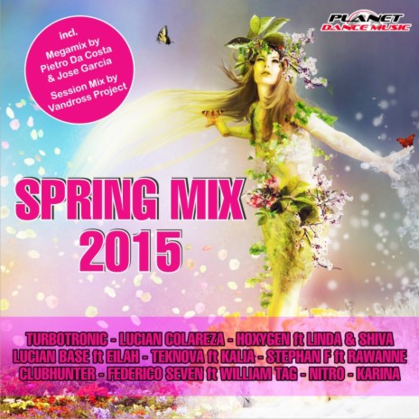 Spring Mix 2015 (Continuous DJ Megamix) ft. Jose Garcia