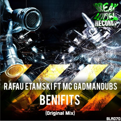 Benifits (Original Mix) ft. MC GadManDubs