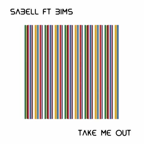 Take Me Out (Original Mix) ft. Bims