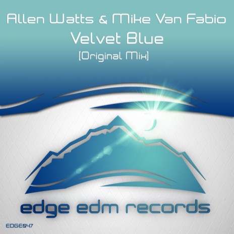 Velvet Blue (Original Mix) ft. Mike van Fabio | Boomplay Music