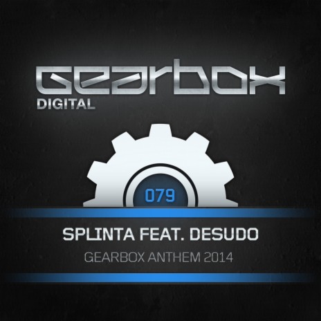 Gearbox Anthem 2014 (Original Mix) ft. Desudo | Boomplay Music