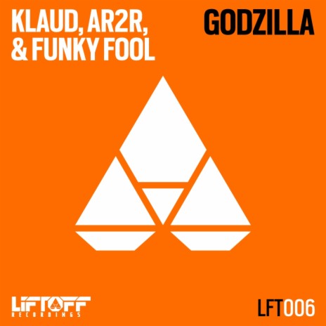 Godzilla (Original Mix) ft. AR2R & Funky Fool | Boomplay Music