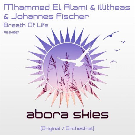 Breath of Life (Original Mix) ft. Illitheas & Johannes Fischer | Boomplay Music