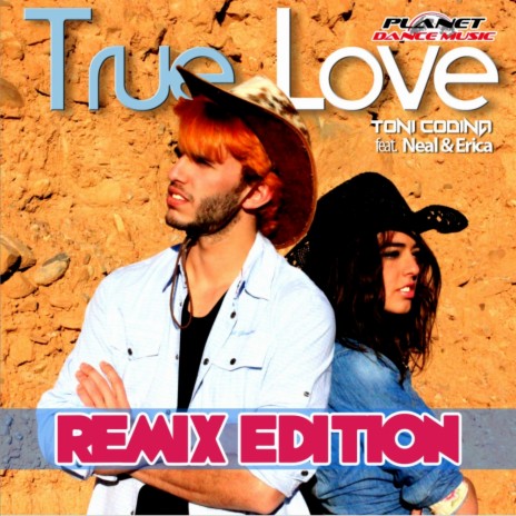 True Love (Stephan F Remix Edit) ft. Neal & Erica | Boomplay Music