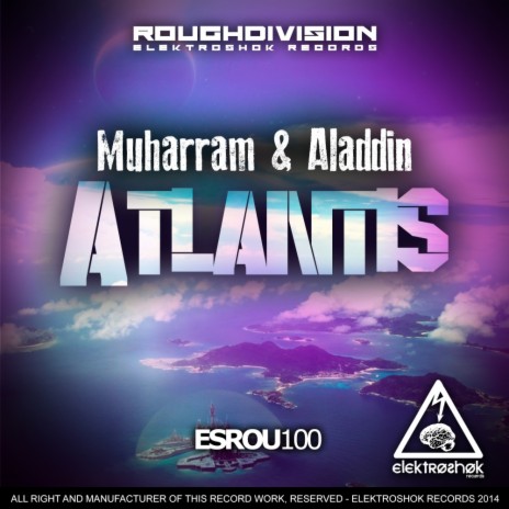 Atlantis (Original Mix) ft. Muharram | Boomplay Music