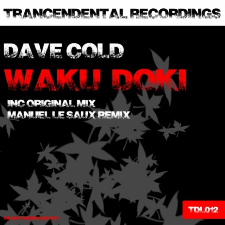 Waku Doki (Manuel Le Saux Remix)