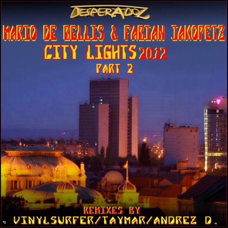 City Lights 2012 (Andrez D. Remix) ft. Fabian Jakopetz | Boomplay Music