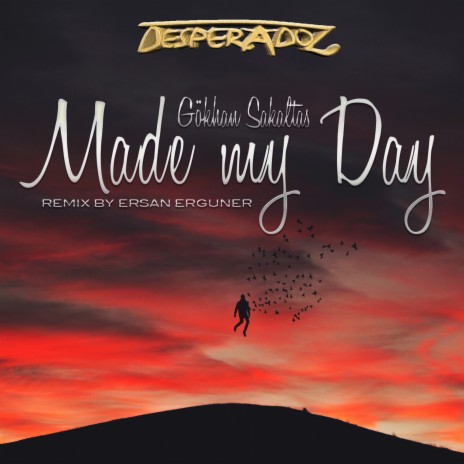 Made My Day (Ersan Erguner Remix)