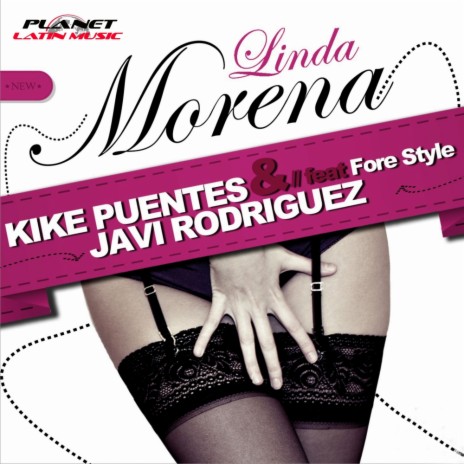 Linda Morena (Original Mix) ft. Javi Rodriguez & Fore Style