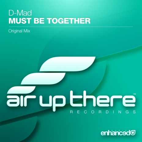 Must Be Together (Original Mix)