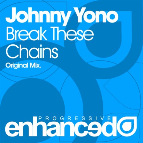 Break These Chains (Original Mix) | Boomplay Music