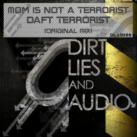 Daft Terrorist (Original Mix) | Boomplay Music