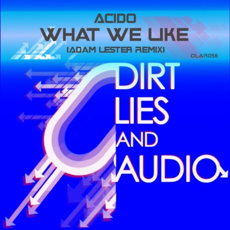 What We Like (Adam Lester Remix) | Boomplay Music