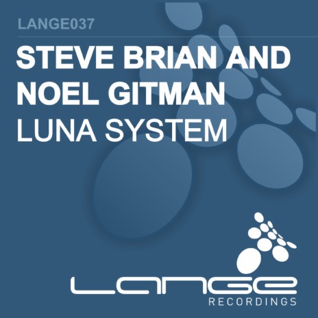 Luna System (Original Mix) ft. Noel Gitman