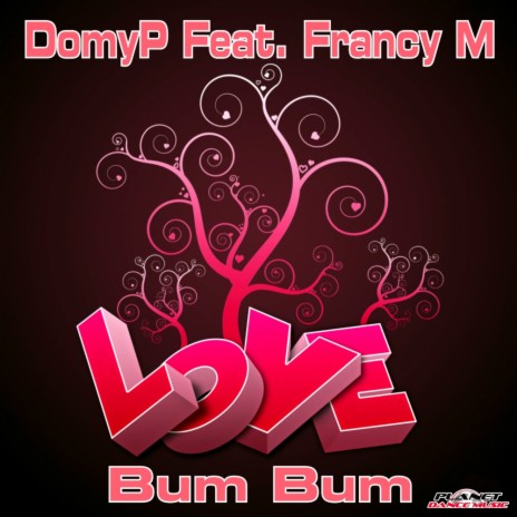 Bum Bum Love (Di.Ma. Dj Remix) ft. Francy M | Boomplay Music