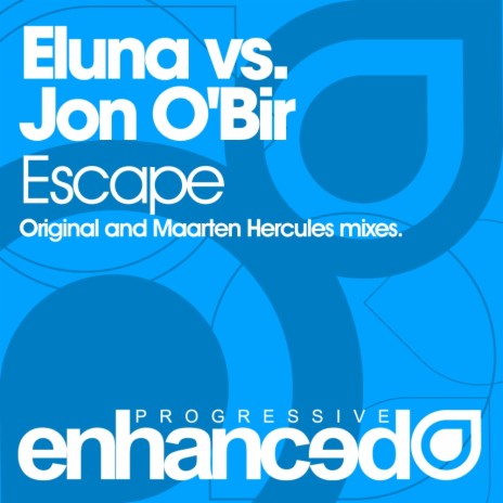 Escape (Maarten Hercules Remix) ft. Jon O'Bir | Boomplay Music