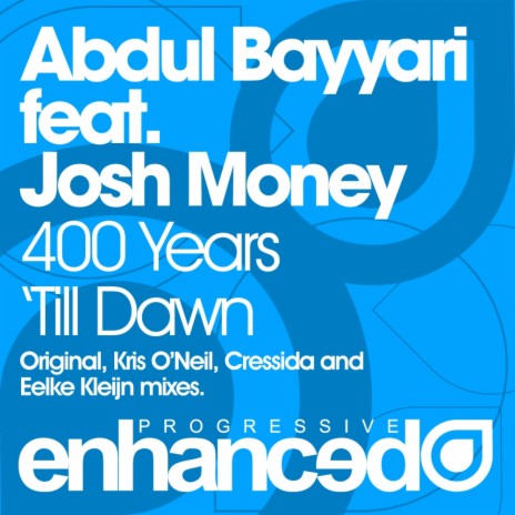 400 Years 'Till Dawn (Eelke Kleijn Remix) ft. Shota Mochizuki & Josh Money | Boomplay Music