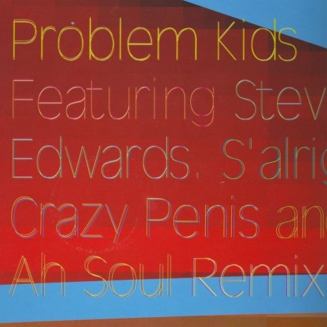 S'Alright (Crazy Penis Bad Dismount Mix) ft. Steve Edwards