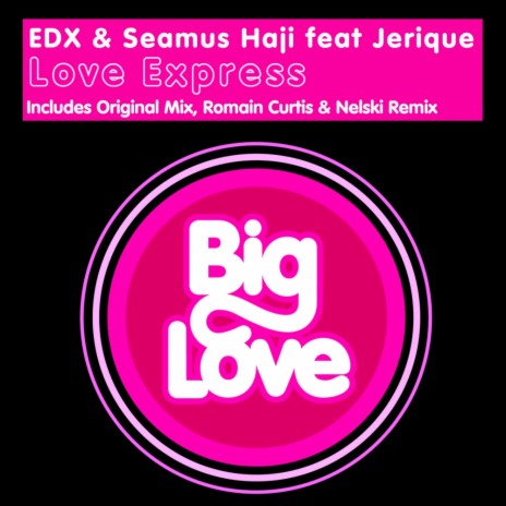 Love Express (Nelski Remix) ft. Seamus Haji & Jerique | Boomplay Music