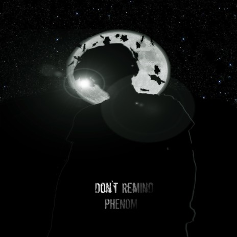 Don't Remind | Boomplay Music