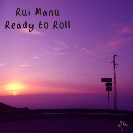 Ready to Roll (Original Mix) | Boomplay Music