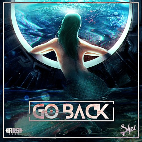Go Back! (Original Mix) | Boomplay Music