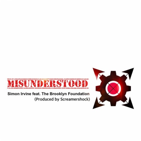 Misunderstood (Original Mix) ft. The Brooklyn Foundation & Screamershock