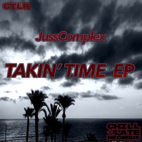 Takin' Time (Original Mix)
