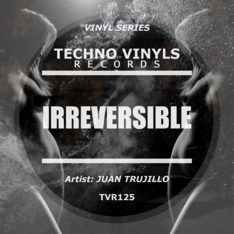 Irreversible (Original Mix)