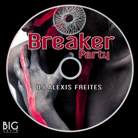 Breaker Party (Original Mix)