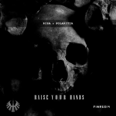 Raise Your Hands (Original Mix) ft. Polaritia | Boomplay Music