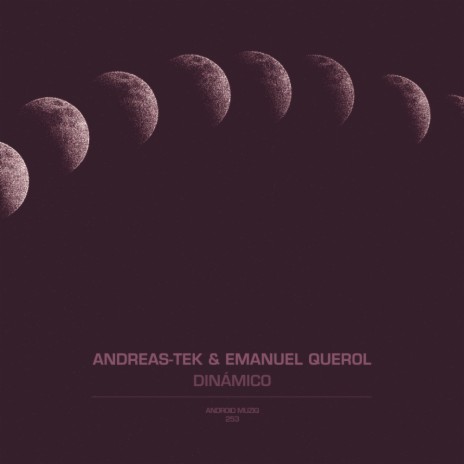 Dinámico (Andreas-Tek Remix) ft. Emanuel Querol
