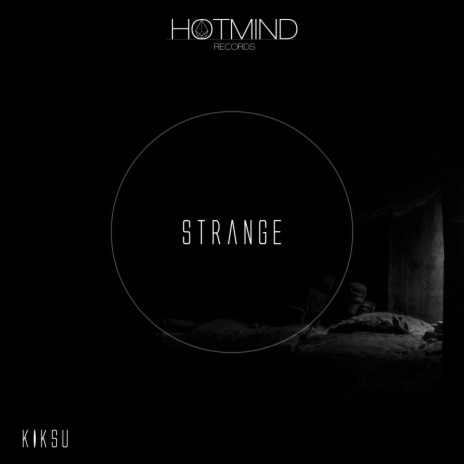 Strange (Original Mix)