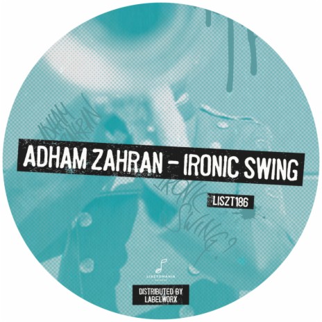 Ironic Swing (Original Mix)