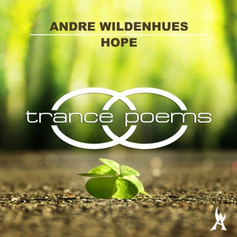 Hope (Trance Poems Extended)