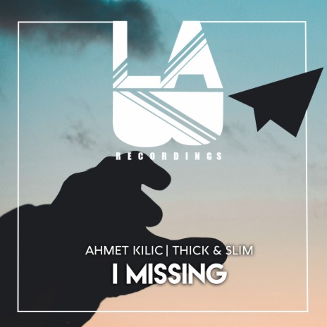 I Missing ft. Thick & Slim | Boomplay Music