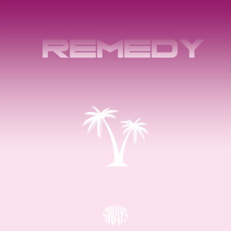 Remedy | Boomplay Music