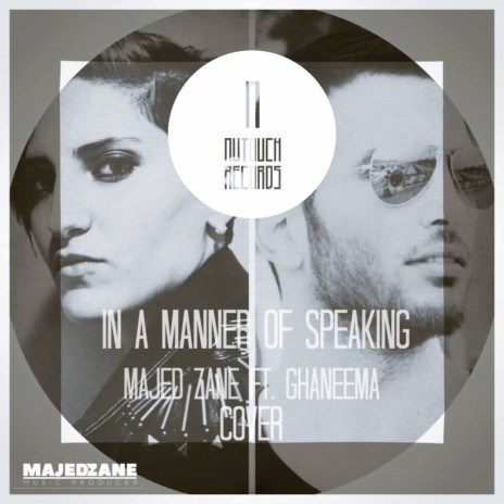 In A Manner of Speaking ft. Ghaneema | Boomplay Music