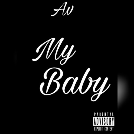 My Baby | Boomplay Music