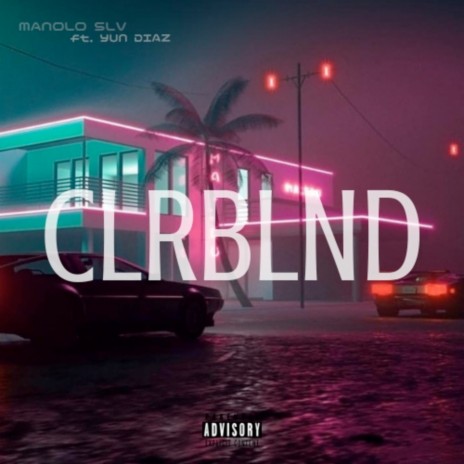 Clrblnd ft. YunDiaz | Boomplay Music