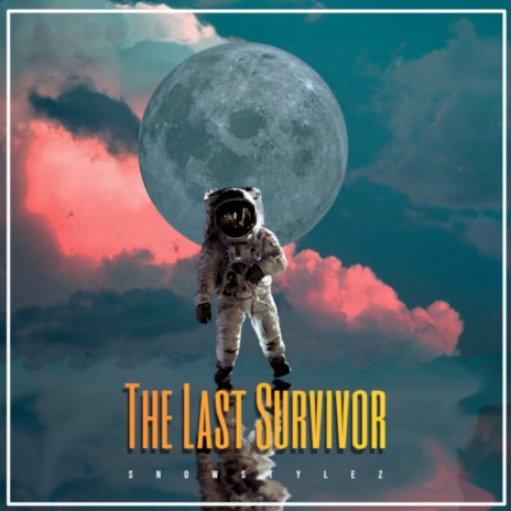 The Last Survivor | Boomplay Music