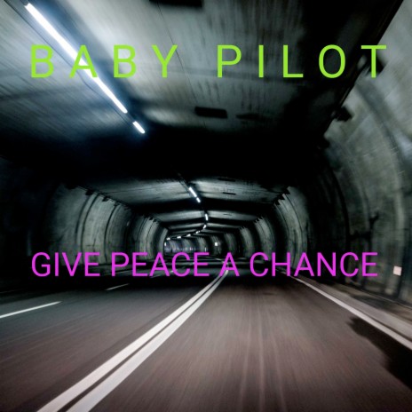 Give Peace a Chance | Boomplay Music