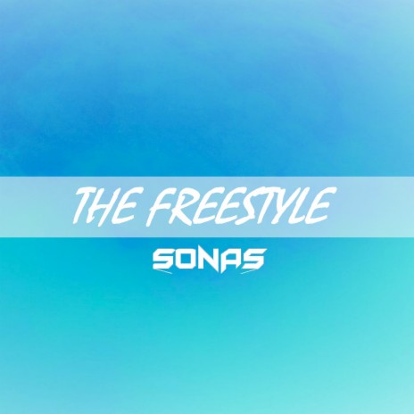 The Freestyle | Boomplay Music