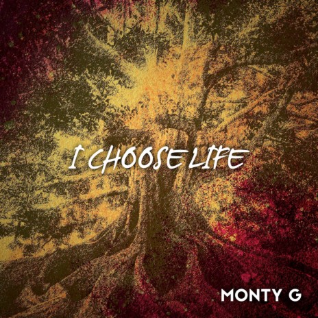 I Choose Life | Boomplay Music