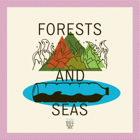 Forests And Seas | Boomplay Music