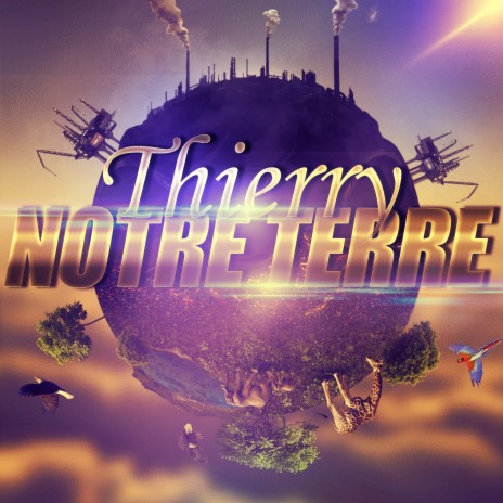 Notre Terre | Boomplay Music