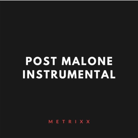 Post Malone (Instrumental)