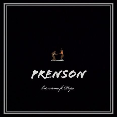 Prenson ft. Dope | Boomplay Music