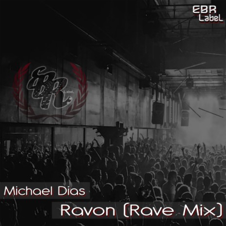 Ravon (Rave Mix) | Boomplay Music